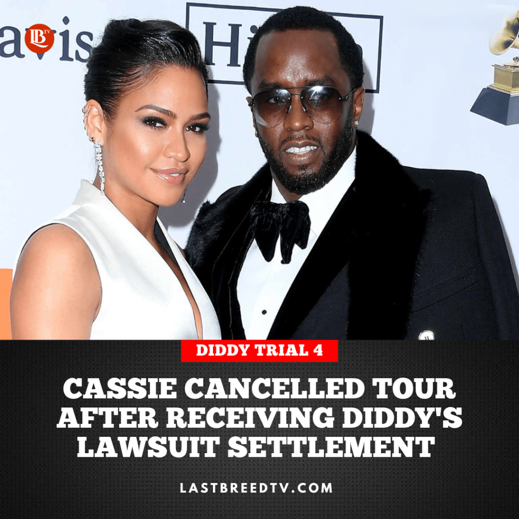 Cassie Cancelled Tour after Receiving Diddy’s Lawsuit&nbsp;Settlement