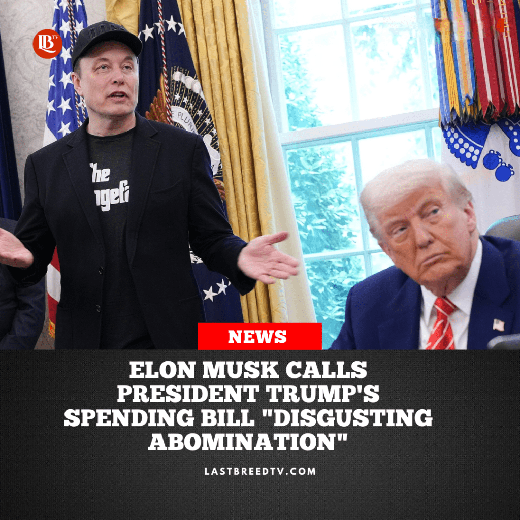 Elon Musk Calls President Trump’s Spending Bill a “Disgusting Abomination”